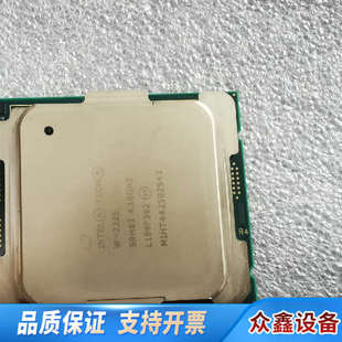 22年货 W2225CPU 极.议价 XEON Intel