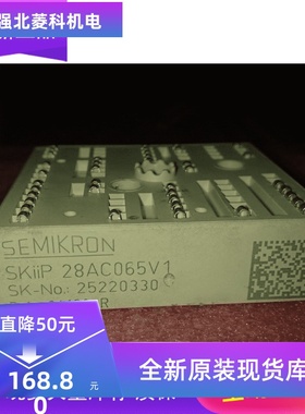 全新1DI300M-120X2PX6 SKIIP28AC065V1 BSM30GD60DN2E3224现货