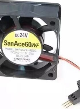 San Ace60WF A90L-0001-0508 9WF0624H4D03 DC24V 发那科设备风扇