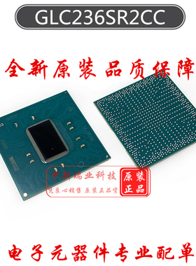 全新原装进口正品 GLC236SR2CC 板卡配件主板芯片