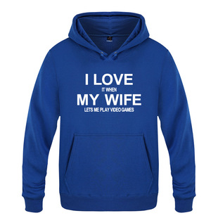 男式连帽卫衣 I Love It When My Wife Lets Me Play Video Games