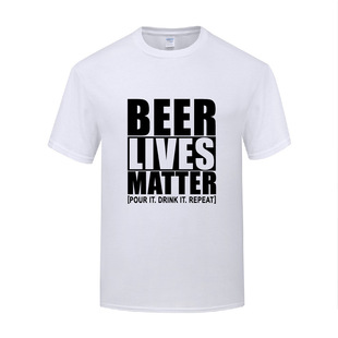 圆领棉T恤男宽松大码 新款 滑稽搞笑 创意短袖 Lives Matter Beer