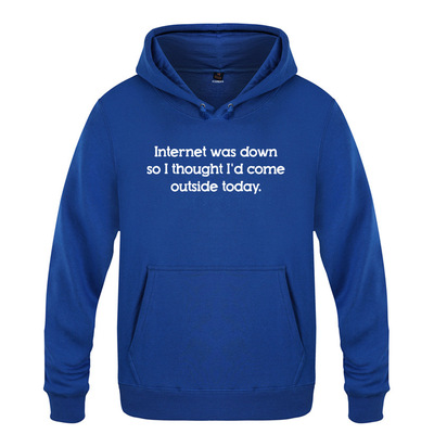 搞笑男式连帽卫衣 Internet Was Down - Slogan Gift Joke Tee