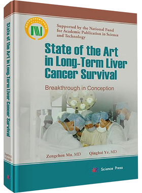 State of the Art in Long-Term Liver Cancer Survival(Breakthrough in Conception)(精)内科