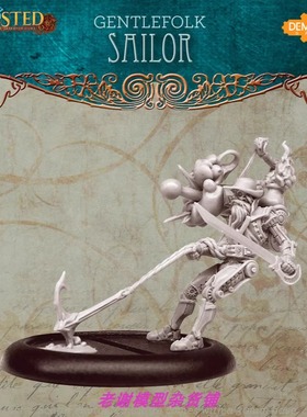 现货 Demented Games GENTLEFOLK SAILOR 32mm