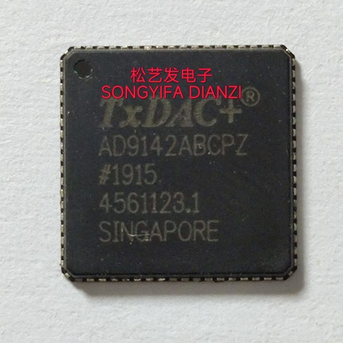AD9142ABCPZ  LFCSP72封装  数模转换器  原装拆机IC 现货  询价