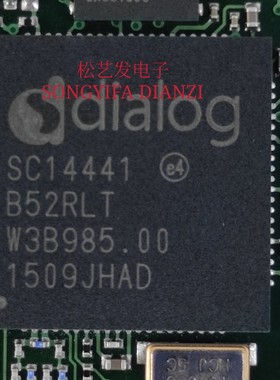 SC14441B52RLT  BGA封装  DIALOG  原装拆机IC 质量保证 现货