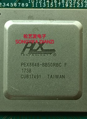PEX8648-BB50RBC PEX8648-BB50RBC F 原装拆机IC 质量保证 先询价
