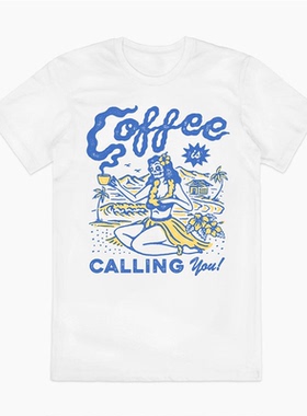 Coffee is Calling You咖啡在召唤你 美式简约古着Bintage夏季T恤