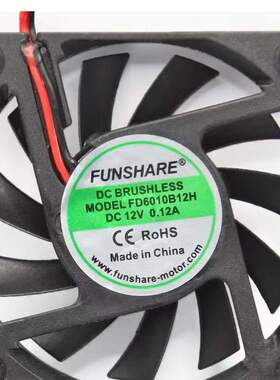 FUNSHARE FD6010B12H DC 12V 0.12A 60x60x10mm 6厘米散热风扇
