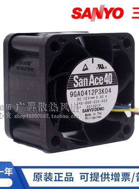 9GA0412P3K04 三洋4028 12V 0.92A 4CM厘米 4线 高转速大风量风扇