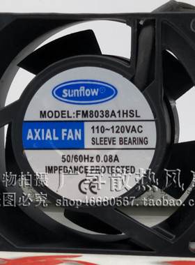 原装sunfiow 8cm 110V 0.08A FM8038A1HSL A2HSL交流风机散热风扇