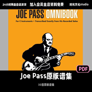 Joe Pass原版谱集33首原版爵士即兴进阶教程爵士语汇教学英文教程