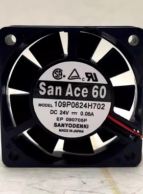 原装Sanyo三洋109P0624H702 24V 0.06A 6厘米 6015变频器散热风扇