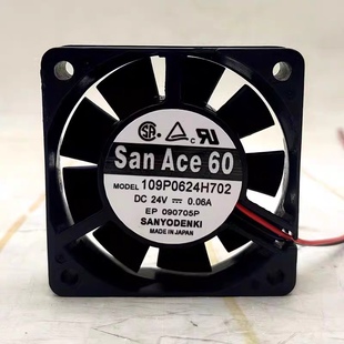 原装Sanyo三洋109P0624H702 24V 0.06A 6厘米 6015变频器散热风扇