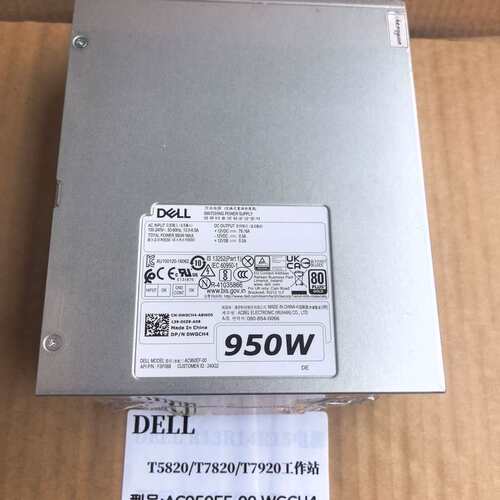 AC950EF-00 WGCH4 T5820 T7820 T7920 工作站电源950W议价