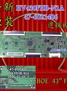 全新原装 HV430FHB-N1A 47-6021406 逻辑板 BOE  43