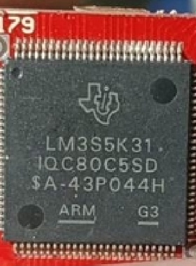 LM3S5K31-IQC80C5SD全新原装 原厂渠道 咨询下单 保证质量