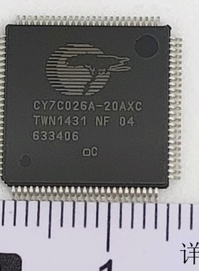CY7C026A-20AXC全新原装 原厂渠道 咨询下单 保证质量