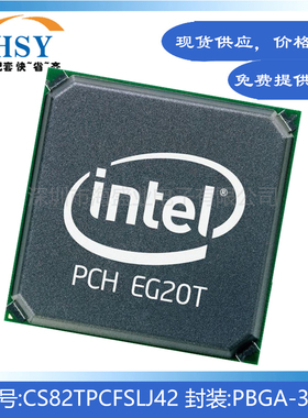 CS82TPCFSLJ42 全新进口贴片嵌入式PBGA376芯片组EG20T集成电路IC
