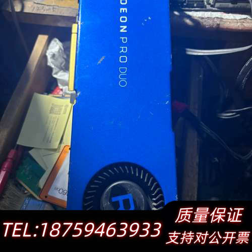 出一AMD Radeon Pro Duo显卡，双芯超大显存.询价