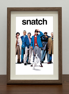 经典电影SNATCH偷拐抢骗海报相框挂画摆台照片墙壁画装饰画送礼物