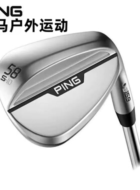 24新款PING高尔夫球杆挖起杆男女士切杆S159打感沙坑golf铸造切杆