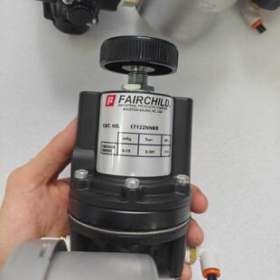 17122NNKR FAIRCHILD仙童调压阀 工业工控真空调节阀议价维修