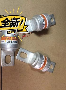 25SH140 25SH150快速熔断器 保险丝