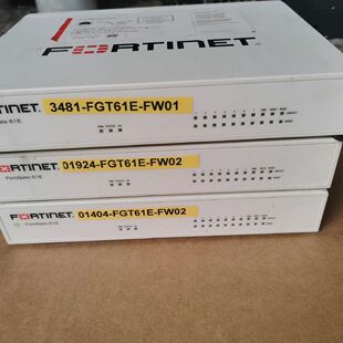 飞塔 Fortinet FG-61E 防火墙  批量现货 带