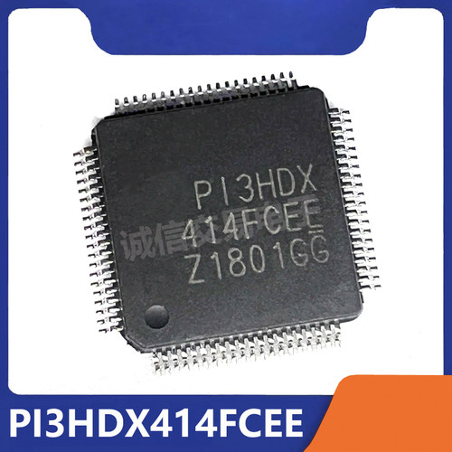 PI3HDX414FCEE P13HDX LQFP80 HDMI多路分配器芯片