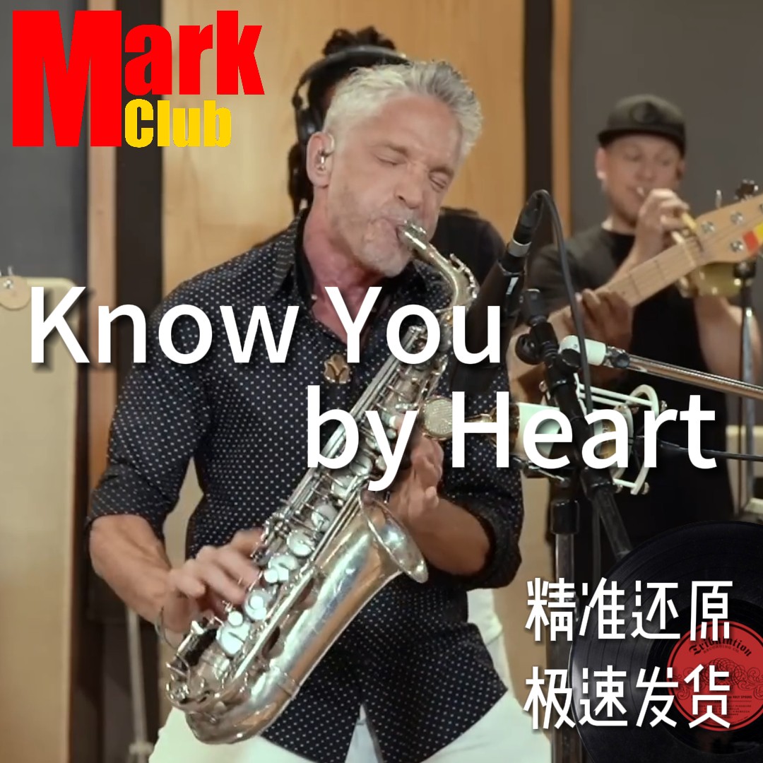 Know You by Heart 戴夫考兹 Dave Koz 扒谱服务 萨克斯谱 伴奏