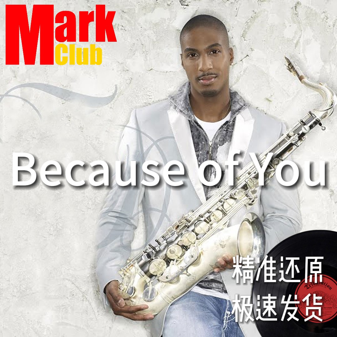 Because of You Eric Darius 扒谱服务 萨克斯谱 伴奏