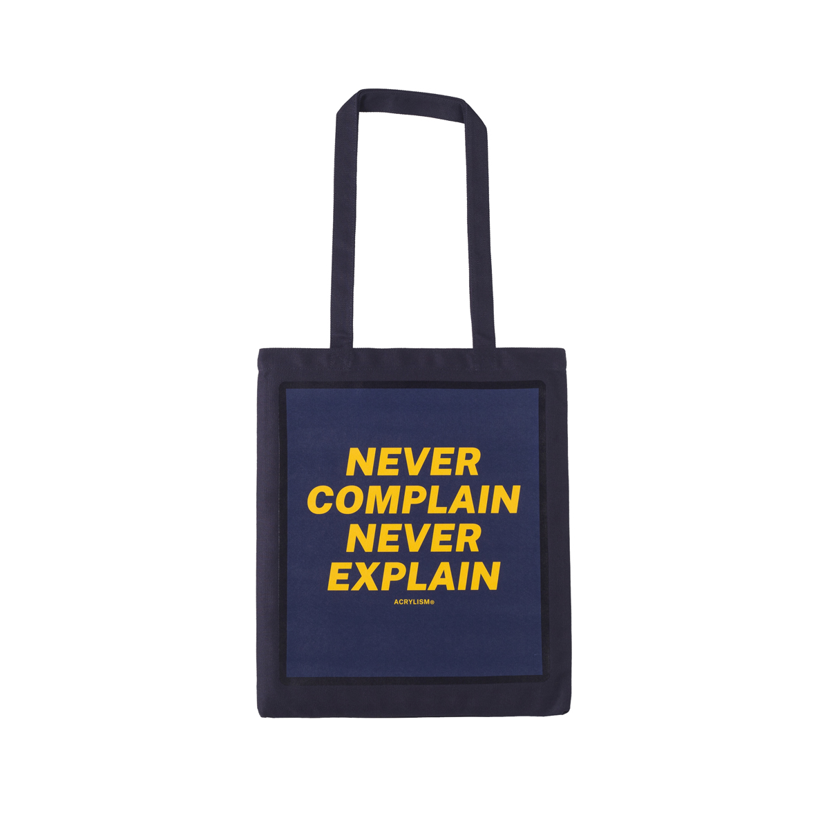 #0090# never complain never explain 环保袋 帆布袋 ACRYLISM® 箱包皮具/热销女包/男包 时尚帆布包 原图主图