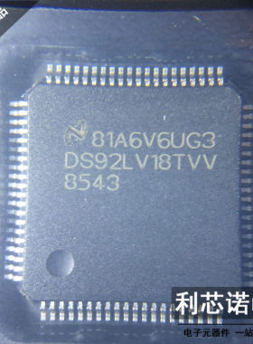DS92LV18TVV DS92LV18TVV/NOPB QFP80封装 串行器/解串器只做原装