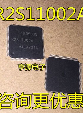 R2S11002A R2S11002AFT QFP100 R2S15902FP QFP44 进口现货可直拍