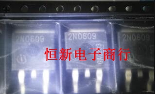 2N0609 TO252 柴油电脑板常用易损场效应管  进口现货  可直拍
