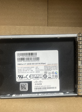 思科 UCS-SD240G61X-EV SSD 三星 PM863a 240G企业级SATA固态SSD