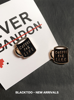 BlackToo/黑色杯子胸针COFFEE FOR LIFE生活咖啡创意趣味配饰徽章