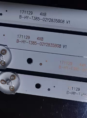 组装38-42寸42K395LW灯条B-HY-T385-02Y2835B08 V1 171129 4X8