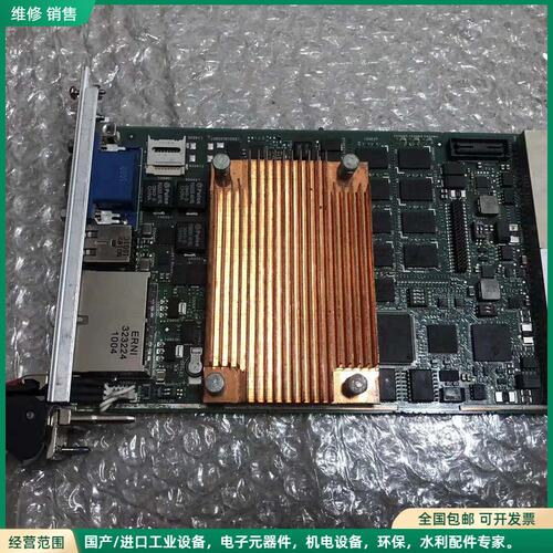 可维修COMPACTPCI控制板8406883G61D现货E315
