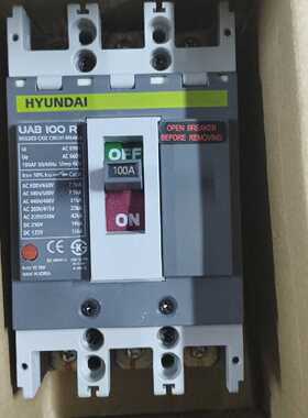 溢价-HYUNDAI断路器UAB100R100A议价