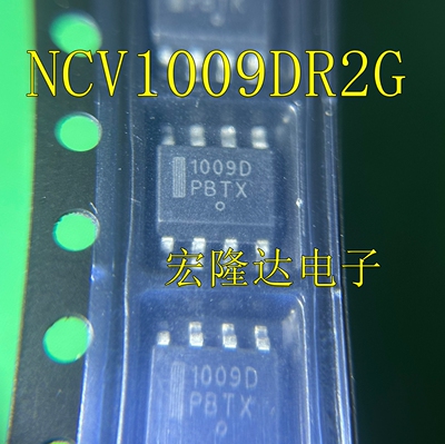 NCV1009DR2G NCV1009 现货芯片SOP8 丝印1009D 全新原装