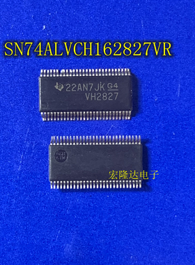SN74ALVCH162827VR 丝印VH2827贴片 TVSOP56封装 全新原装现货