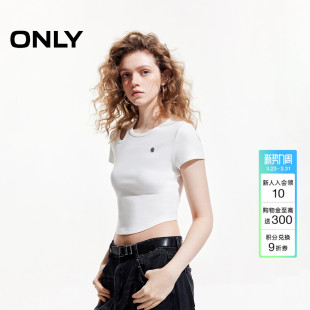 时尚 T恤女 休闲舒适修身 短袖 125101063 圆领短款 ONLY夏季