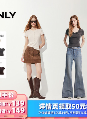 【所有女生的衣橱直播间】【争气主推】ONLY立体蝴蝶结T/亨利领T