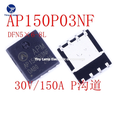 现货实拍 AP150P03NF DFN5×6-8L 30V 150A P沟道功率 MOSFET
