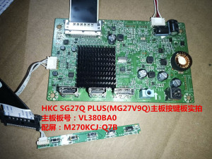 HKC SG27Q PLUS(MG27V9Q)驱动板VL380BA0按键板M270KCJ-Q7B