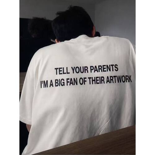 TELL YOUR PARENTS 创意文字小众设计男女休闲重磅纯棉短袖上衣