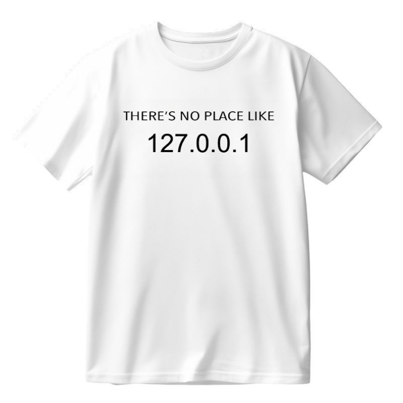 there’s no place like home 127.0.0.1程序员猿t恤极客geek衣服